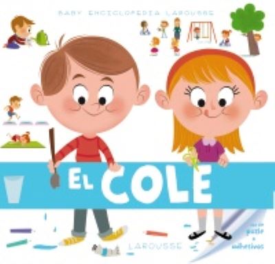 Cover for Various authors · Baby enciclopedia: El cole (Hardcover Book) (2015)