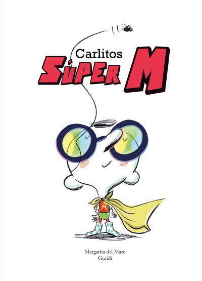 Cover for Margarita Del Mazo · Carlitos Sper M - Somos8 (Hardcover Book) (2024)