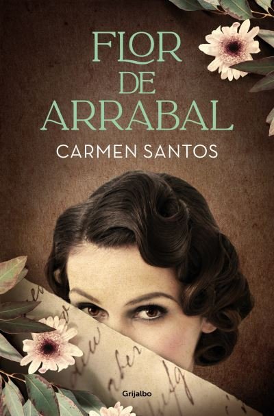 Cover for Carmen Santos · Flor de arrabal / Suburban Flower (Paperback Book) (2021)