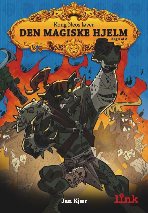 Cover for Jan Kjær · Kong Neos løver: Den magiske hjelm 2 (Hæftet bog) [1. udgave] (2011)