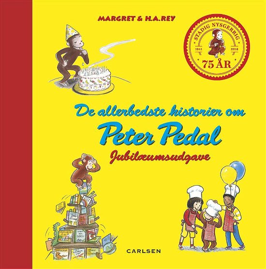 Cover for H. A. Rey · Peter Pedal: De allerbedste historier om Peter Pedal (Gebundesens Buch) [1. Ausgabe] (2016)