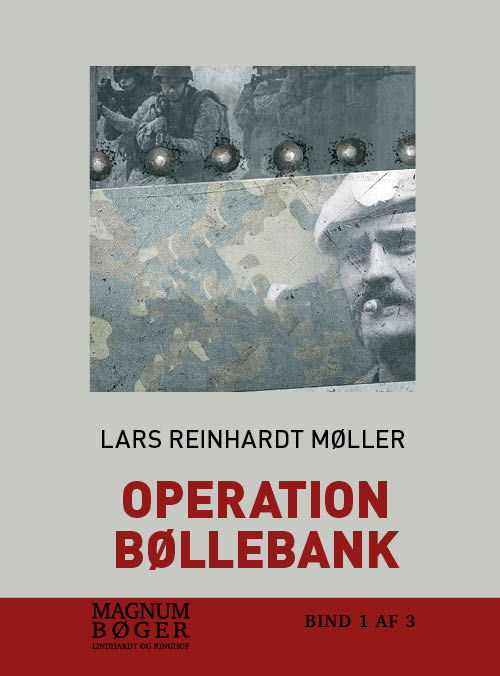 Operation Bøllebank - Lars Reinhardt Møller - Bøger - Saga - 9788726038941 - 7. juni 2018