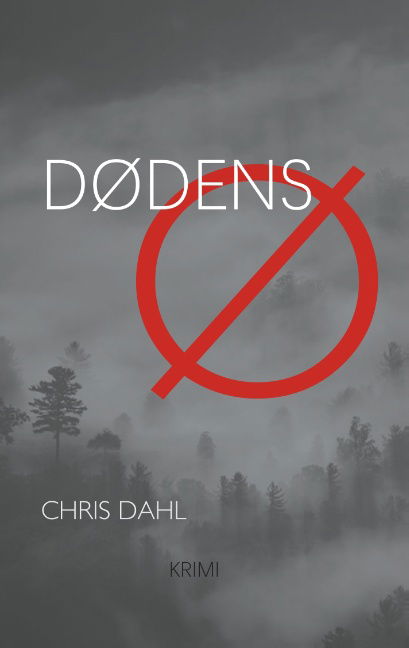 Cover for Chris Dahl · Dødens Ø (Paperback Bog) [1. udgave] (2019)