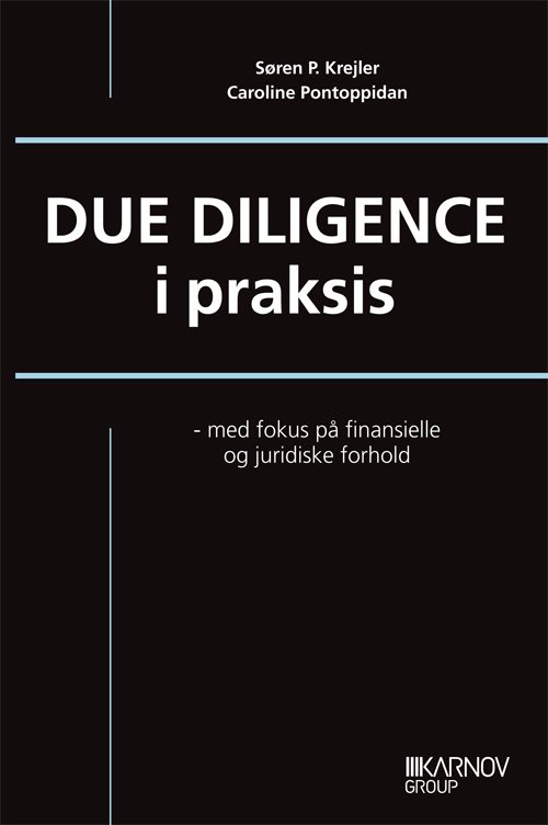 Cover for Søren P. Krejler og Caroline Pontoppidan · Due diligence (Sewn Spine Book) [1.º edición] (2011)