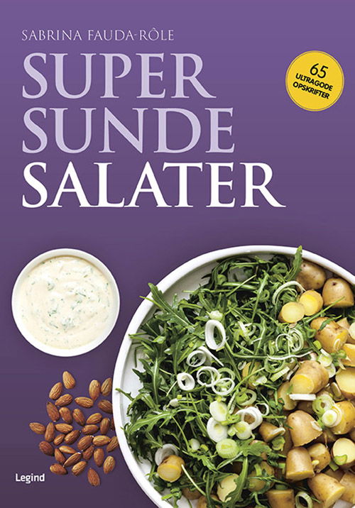 Cover for Sabrina Fauda-Role · Supersundt: Supersunde salater (Sewn Spine Book) [2. wydanie] (2020)