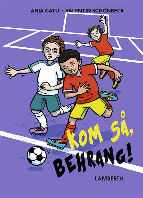 Cover for Jennifer Wegerup · Kom så, Behrang! (Inbunden Bok) [1:a utgåva] (2021)