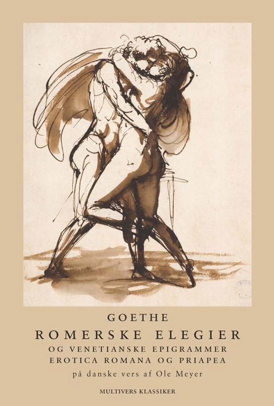 Cover for Johann Wolfgang von Goethe · Multivers klassiker: Romerske elegier og venetianske epigrammer (Heftet bok) [2. utgave] (2015)