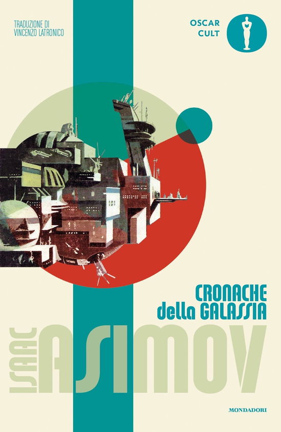 Cover for Isaac Asimov · Cronache Della Galassia (Book)