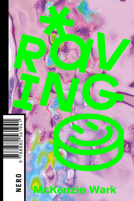 Cover for McKenzie Wark · Raving (Book)