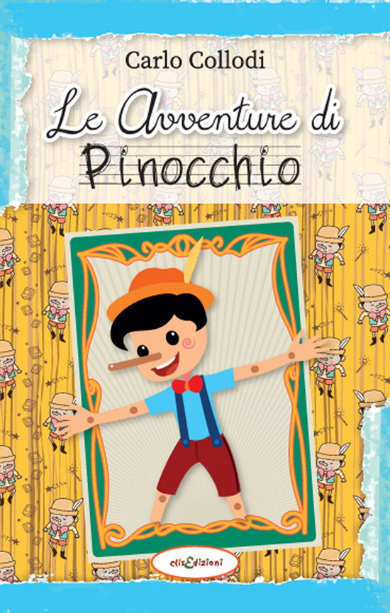 Cover for Carlo Collodi · Le Avventure Di Pinocchio (Book)