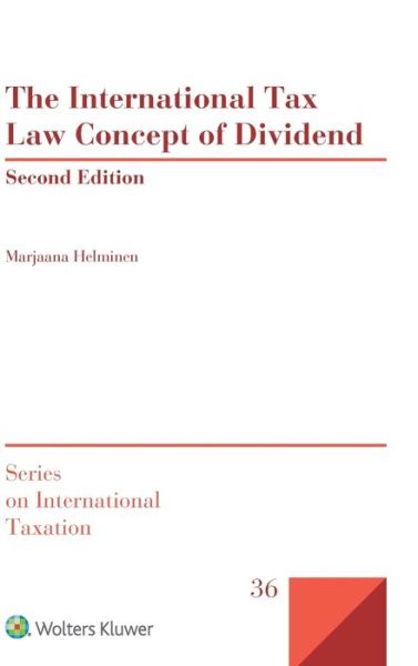Cover for Marjaana Helminen · The International Tax Law Concept of Dividend (Hardcover Book) [2 New edition] (2017)