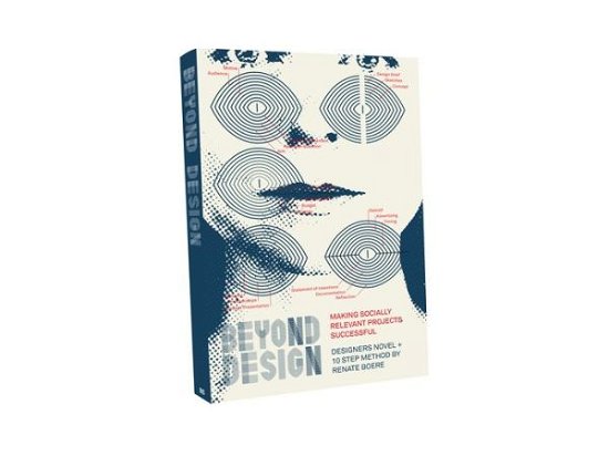 Cover for Renate Boere · Beyond Design: Making Socially Relevant Projects Successful (Paperback Book) (2020)