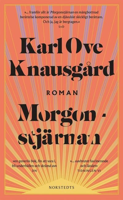 Morgonstjärnan - Karl Ove Knausgård - Livros - Norstedts Förlag - 9789113114941 - 23 de fevereiro de 2022