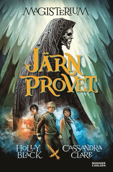Cover for Cassandra Clare · Magisterium: Järnprovet (ePUB) (2015)