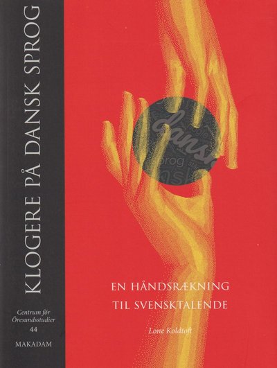 Cover for Lone Koldtoft · Klogere på dansk sprog : en håndsrækning til svensktalende (Paperback Book) (2024)