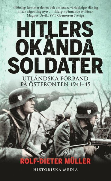 Cover for Rolf-Dieter Müller · Hitlers okända soldater : utländska förband på östfronten 1941-45 (Paperback Bog) (2016)