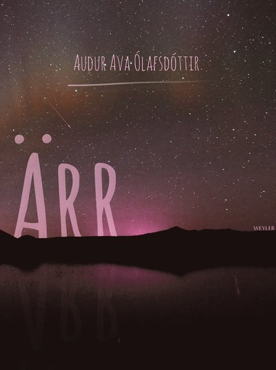Cover for Auður Ava Ólafsdóttir · Ärr (Gebundesens Buch) (2017)