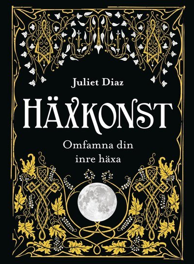 Cover for Juliet Diaz · Häxkonst (Gebundesens Buch) (2021)