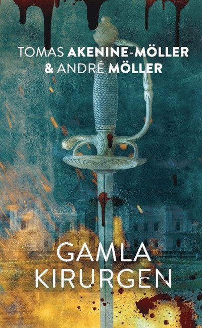 Cover for Tomas Akenine-Möller · Gamla kirurgen (Bok) (2022)