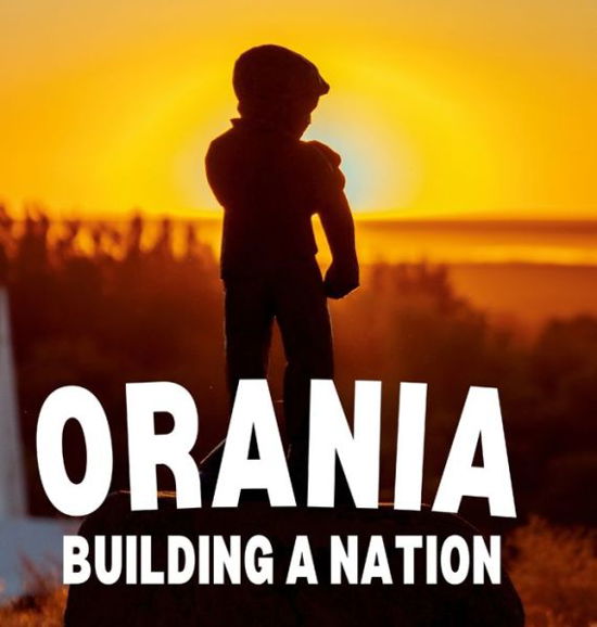 Cover for Jonas Nilsson · Orania: Building a Nation (Inbunden Bok) (2023)