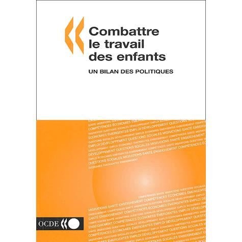 Cover for Oecd Ocde · Combattre Le Travail Des Enfants: Un Bilan Des Politiques (Pocketbok) [French edition] (2003)