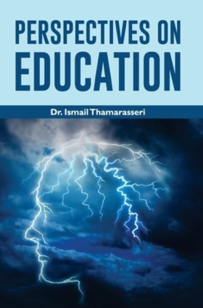 Cover for Ismail Thamarasseri · Perspectives on Education (Inbunden Bok) (2018)