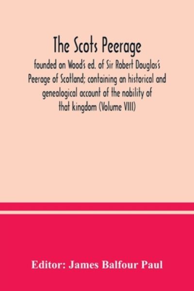Cover for James Balfour Paul · The Scots peerage (Paperback Book) (2020)