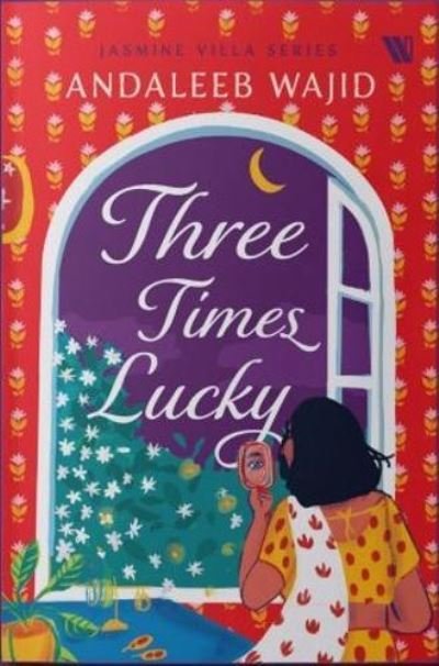 Cover for Andaleeb Wajid · Three Times Lucky - Jasmine Villa Series (Paperback Bog) (2023)