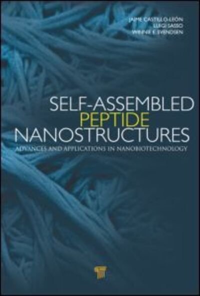 Cover for Self-Assembled Peptide Nanostructures: Advances and Applications in Nanobiotechnology (Gebundenes Buch) (2012)
