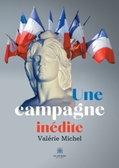 Cover for Valerie Michel · Une campagne inedite (Paperback Book) (2021)