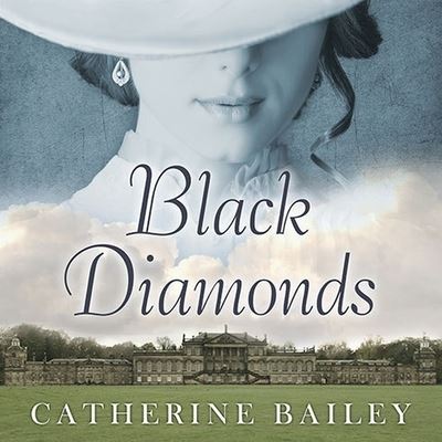 Black Diamonds - Catherine Bailey - Music - Tantor Audio - 9798200030941 - December 30, 2014