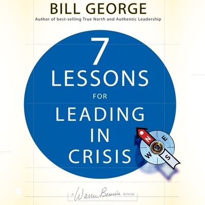 Cover for Bill George · Seven Lessons for Leading in Crisis (CD) (2009)