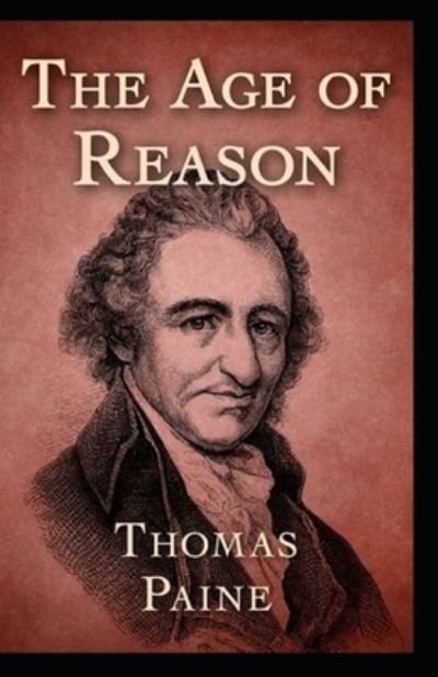 Cover for Thomas Paine · The Age of Reason illustated edition (Taschenbuch) (2021)