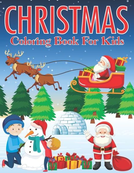 Cover for Real Shot Publishing · Christmas Coloring Book For Kids (Taschenbuch) (2020)