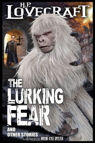 Cover for Wayne Kyle Spitzer · The Lurking Fear and Other Stories (Illustrated) (Paperback Book) (2020)