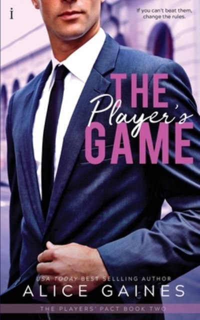 Cover for Alice Gaines · The Player's Game (Paperback Book) (2020)
