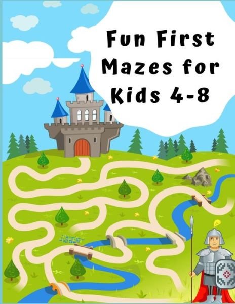 Cover for Zod-7 Media · Fun First Mazes for Kids 4 - 8 (Taschenbuch) (2020)