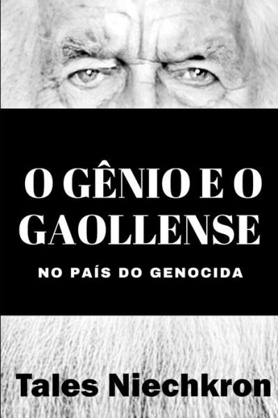 Cover for Niechkron Tales Niechkron · O Genio e o Gaollense no Pais do Genocida (Paperback Book) (2021)