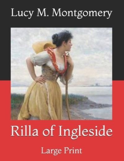 Cover for Lucy M Montgomery · Rilla of Ingleside (Paperback Book) (2021)