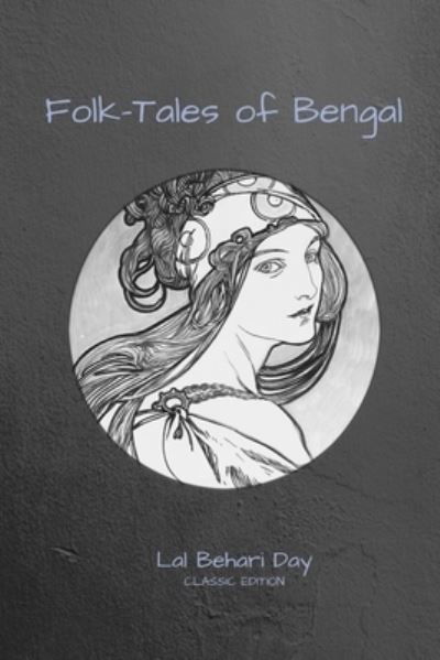 Cover for Lal Behari Day · Folk-Tales of Bengal: With Original Illustrated (Paperback Bog) (2021)