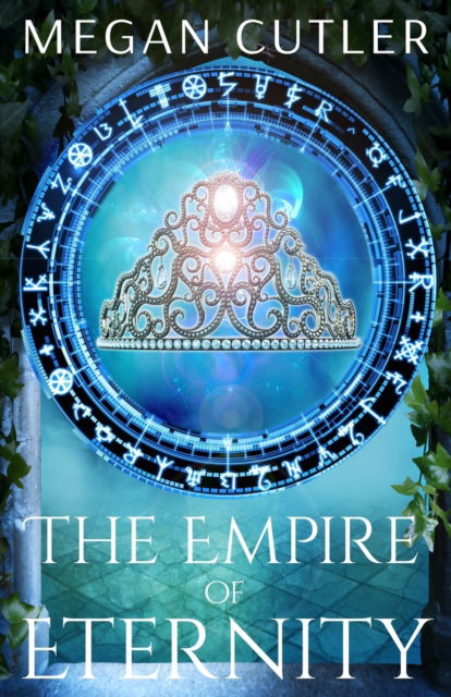 Cover for Megan Cutler · The Empire of Eternity - Eternity's Empire (Paperback Book) (2022)