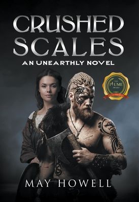 Cover for May Howell · Crushed Scales: An Unearthly Novel (Hardcover Book) (2022)