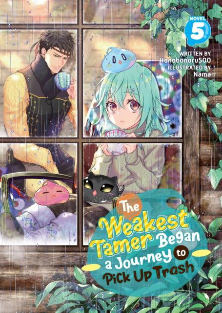 Cover for Honobonoru500 · The Weakest Tamer Began a Journey to Pick Up Trash (Light Novel) Vol. 5 - The Weakest Tamer Began a Journey to Pick Up Trash (Light Novel) (Paperback Bog) (2023)