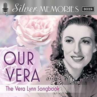 Cover for Vera Lynn · Silver Memories: Our Vera (CD) (2016)