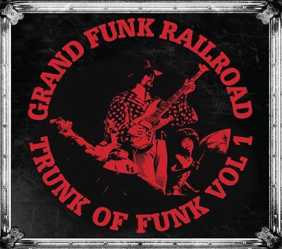 Trunk of Funk Volume 1 - Grand Funk Railroad - Música - ROCK - 0600753730942 - 24 de agosto de 2017