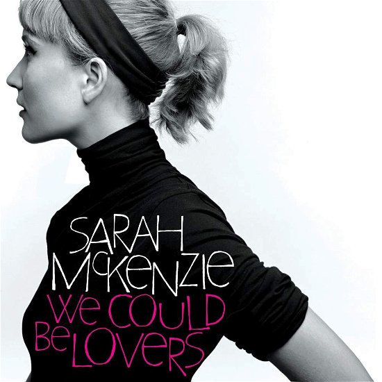 Cover for Sarah Mckenzie · We Could Be Lovers (CD) (2014)