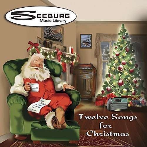 Cover for Seeburg Music Library: 12 Songs for Christmas / Va · Seeburg Music Library: Twelve Songs for Christmas (CD) (2014)