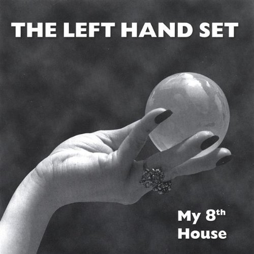 Cover for Left Hand Set · My 8th House (CD) (2005)