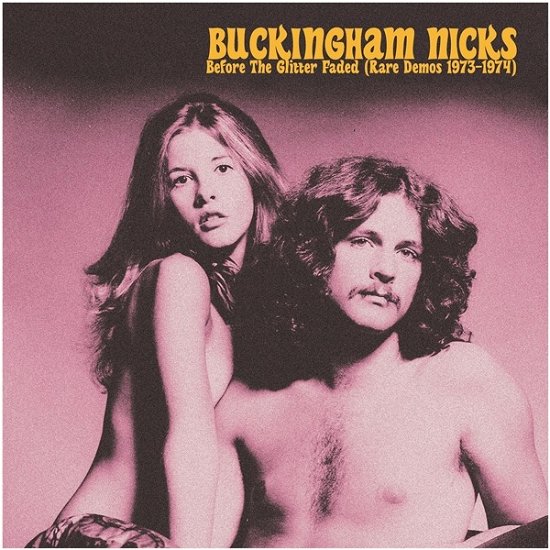 Cover for Buckingham Nicks · Before The Glitter Faded: The Demos 1973-1974 (LP) (2024)