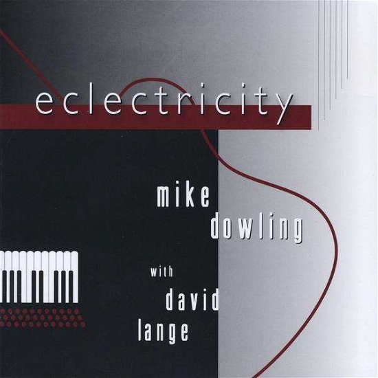 Cover for Mike Dowling · Eclectricity (CD) (2011)